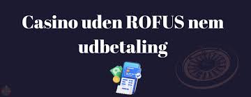 Oplev Online Casino Uden ROFUS Gratis - Spil Uden Begrænsninger