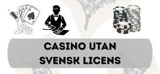 Exploring Casinos Without a Swedish License A Comprehensive Guide