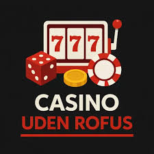 Spillesider uden ROFUS En guide til sikre online gambling Spillesider uden ROFUS En guide til sikre online gambling