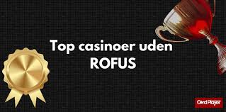 Udenlandsk Casino Uden ROFUS Muligheder og Fordele Udenlandsk Casino Uden ROFUS Muligheder og Fordele